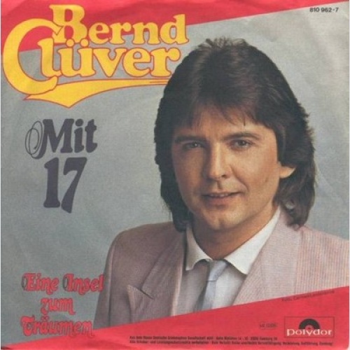7", Single Bernd Clüver - Mit 17