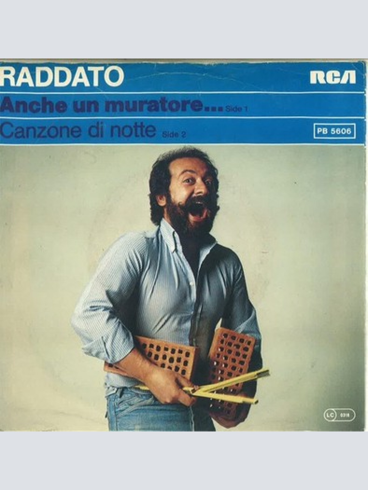 7", Single Raddato - Anche Un Muratore...