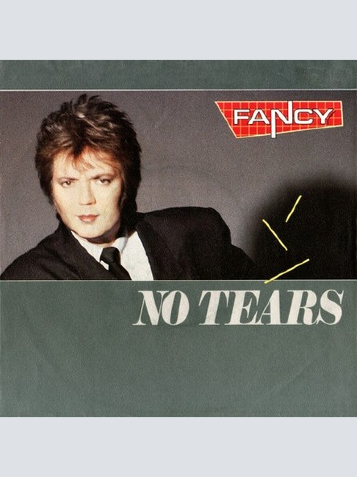 7", Single Fancy - No Tears