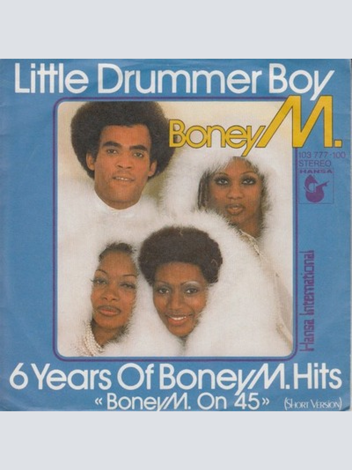 7", Single Boney M. - Little Drummer Boy / 6 Years Of Boney M. Hits "Boney M....