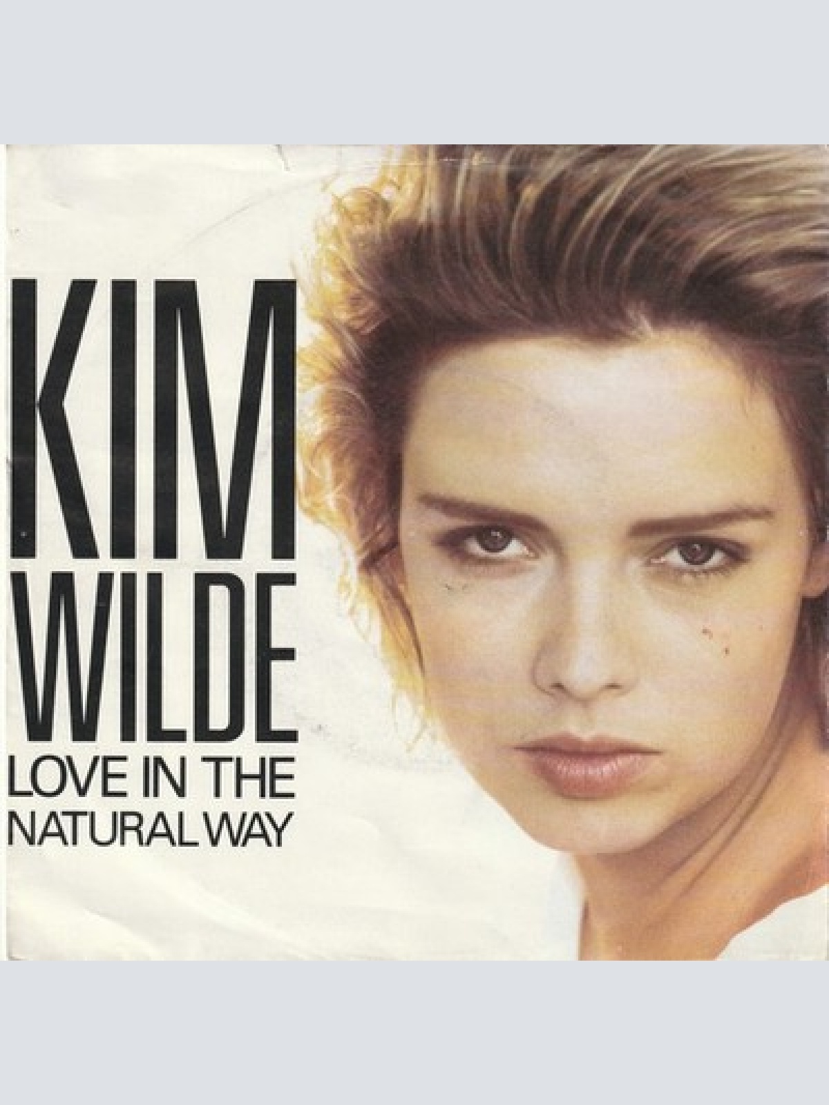 7", Single Kim Wilde - Love In The Natural Way