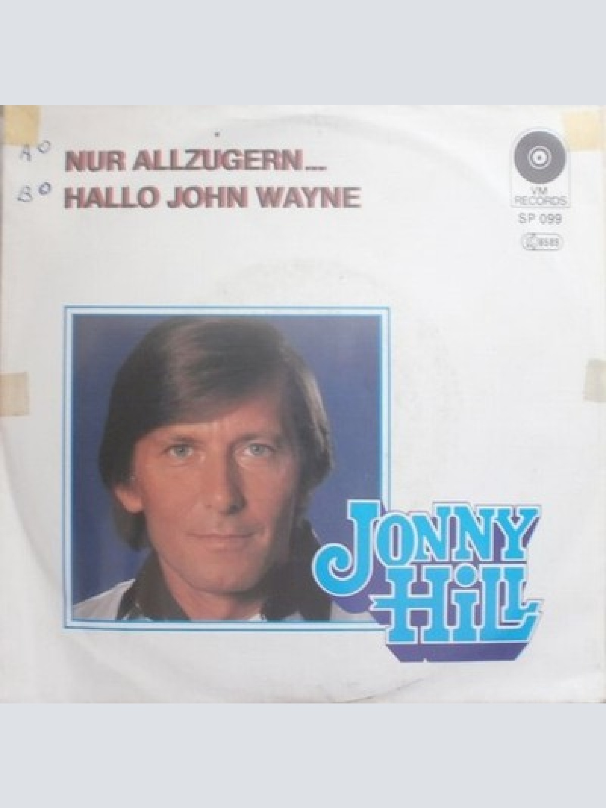 7", Single Jonny Hill - Nur Allzugern