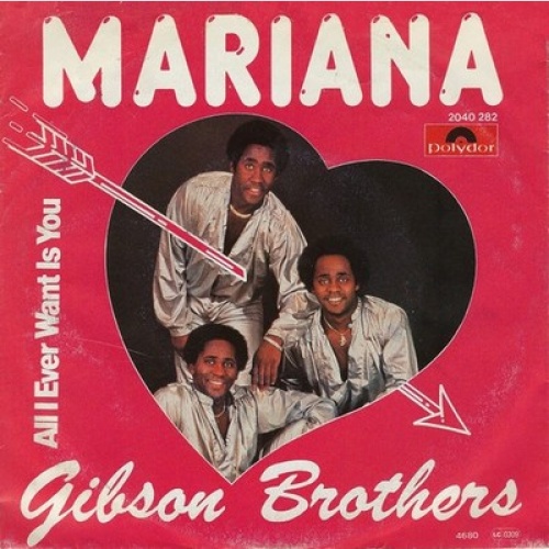 7", Single Gibson Brothers - Mariana