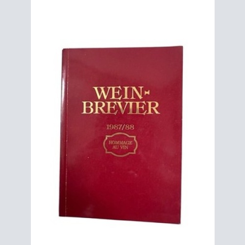 Wein-Brevier 1987/88 [Hg. St. Urban Kellerei Gottardi K.G.] Gottardi, Bruno: