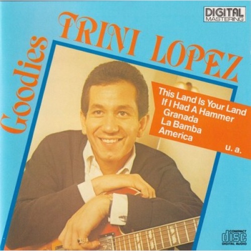CD, Comp Trini Lopez - Trini Lopez Goodies