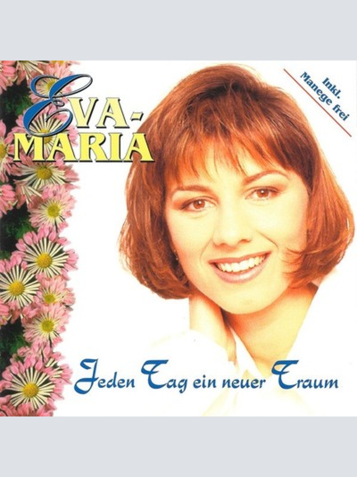 CD Eva-Maria - Jeden Tag Ein Neuer Traum