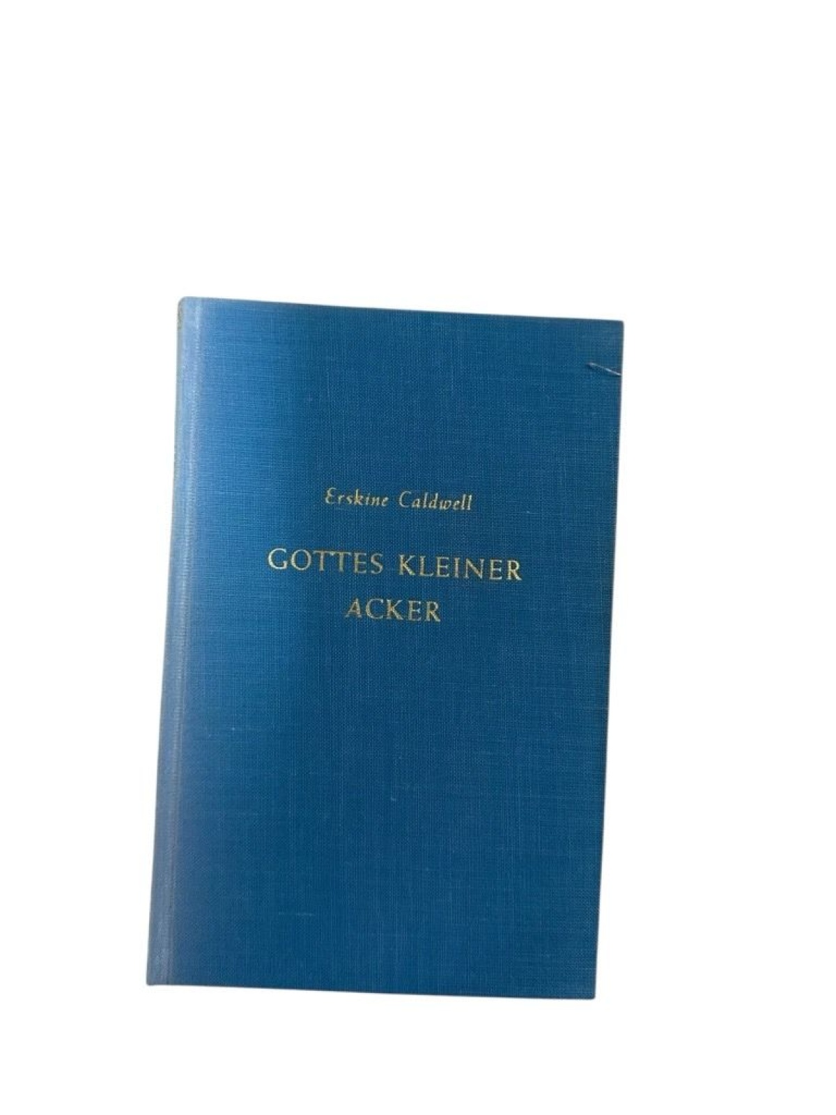 Gottes kleiner Acker Caldwell, Erskine:
