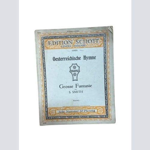 Oesterreichische Hymne. Grosse Fantasie, Piano Smith, S.: