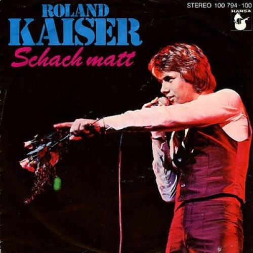 7", Single Roland Kaiser - Schach Matt