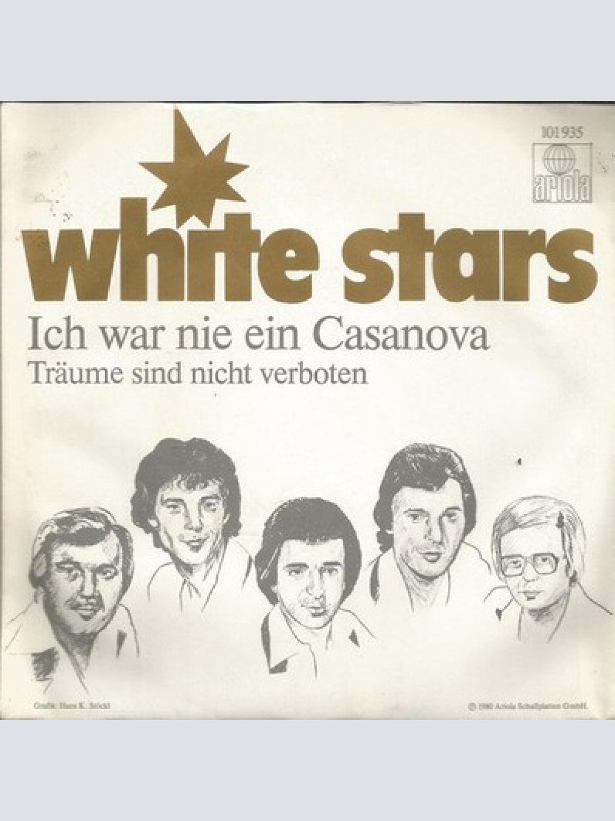 7", Single White Stars - Ich War Nie Ein Casanova
