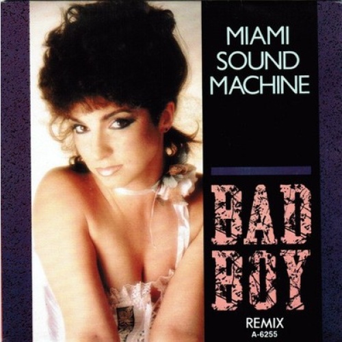 7", Single Miami Sound Machine - Bad Boy (Remix)