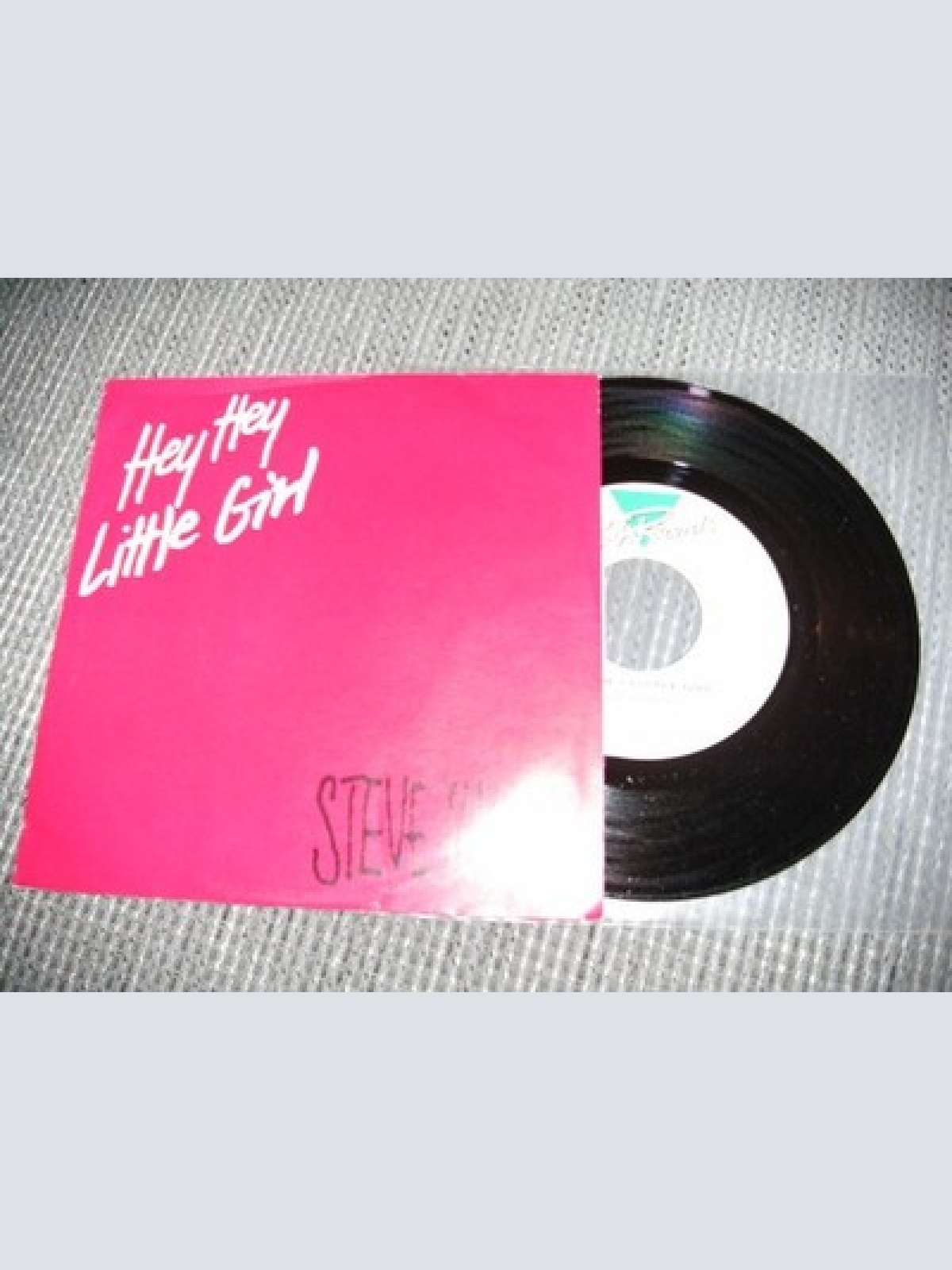 7" Steve Harris (16) - Hey Hey Little Girl
