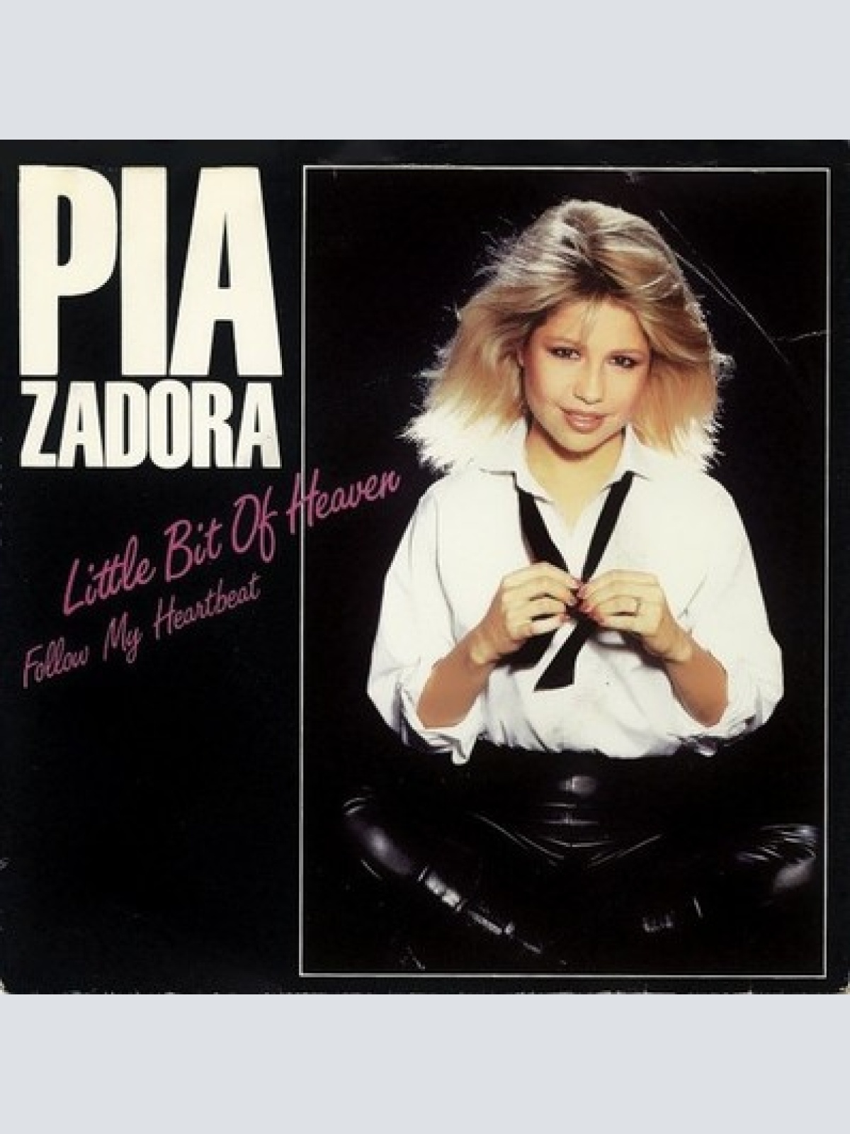 7", Single Pia Zadora - Little Bit Of Heaven