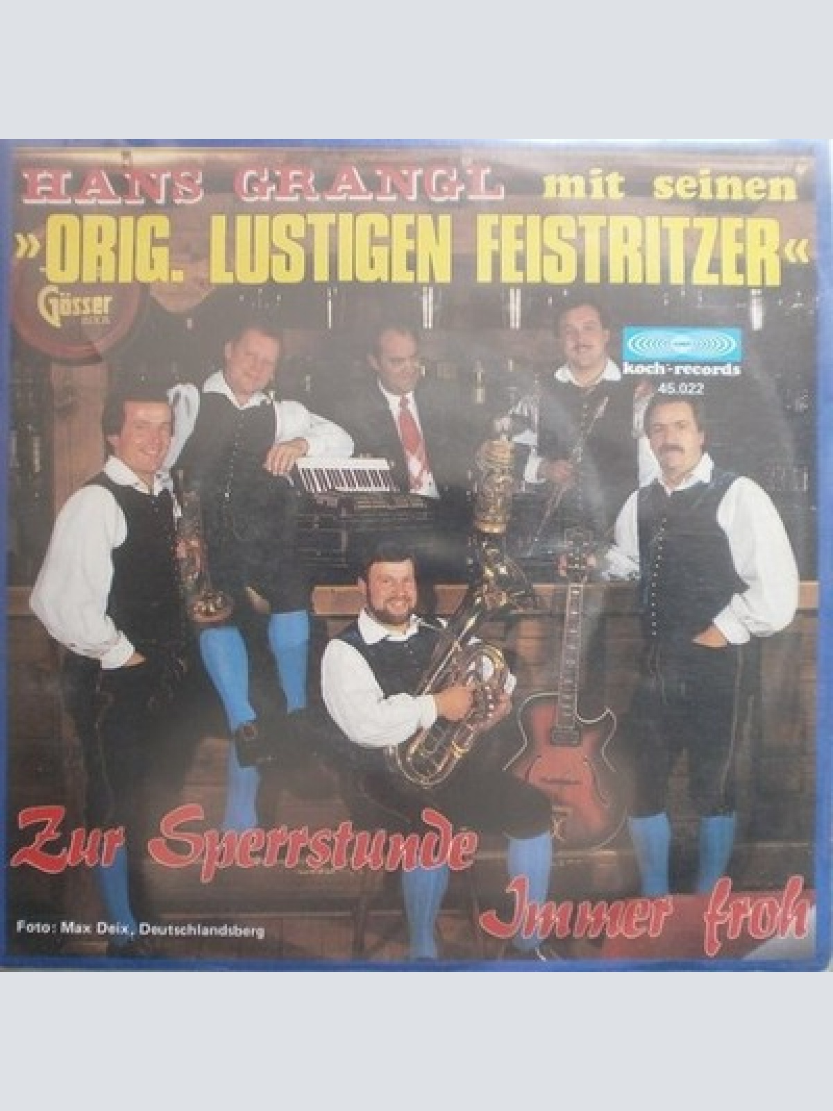 7", Single Hans Grangl Mit Seinen Orig. Lustigen Feistritzer* - Zur Sperrstunde