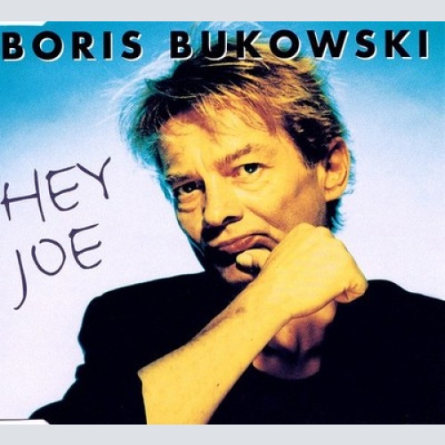 CD, Maxi Boris Bukowski - Hey Joe