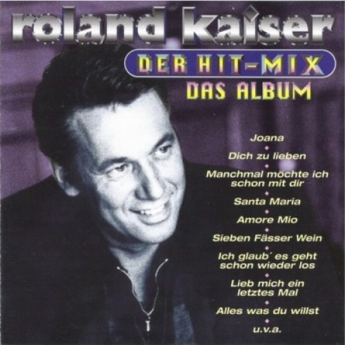 CD, Album, Mixed Roland Kaiser - Der Hit-Mix - Das Album