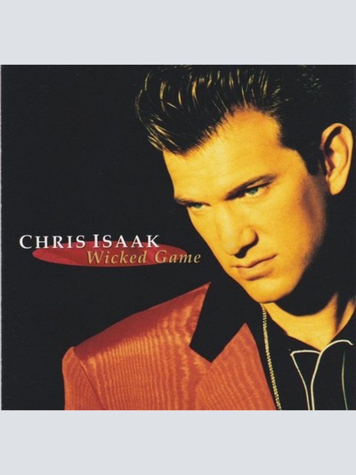 CD, Comp, RP Chris Isaak - Wicked Game