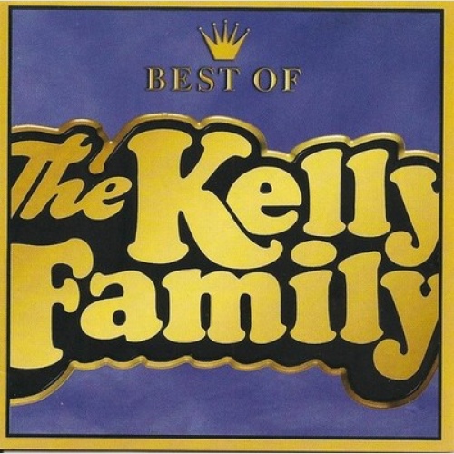 CD, Comp, Enh The Kelly Family - Best Of The Kelly Family