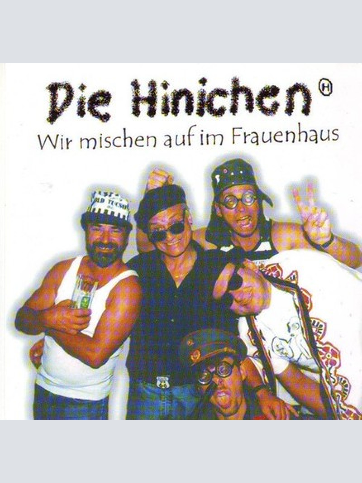 CD, Album Die Hinichen - Wir Mischen Auf Im Frauenhaus