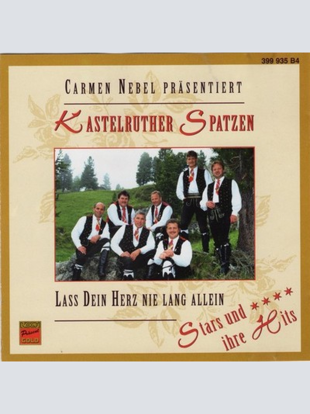 CD, Comp Kastelruther Spatzen - Lass Dein Herz Nie Lang Allein