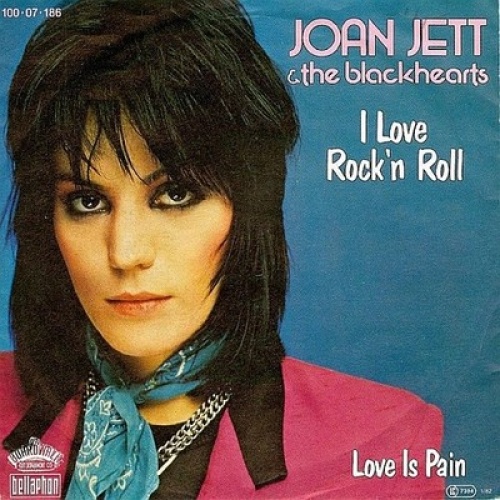 7", Single Joan Jett & The Blackhearts - I Love Rock'n Roll