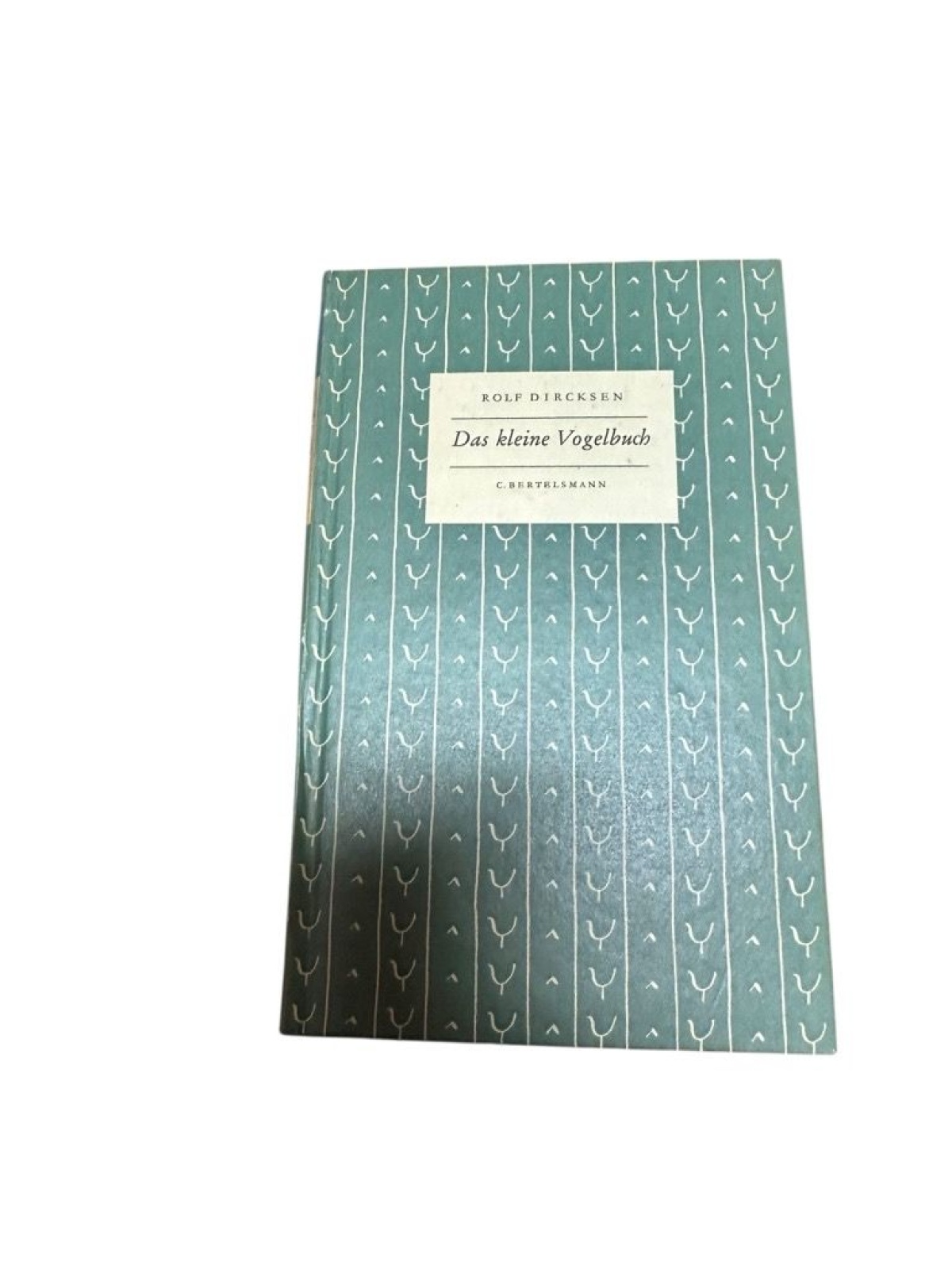 Das kleine Vogelbuch. Rolf Diercksen: