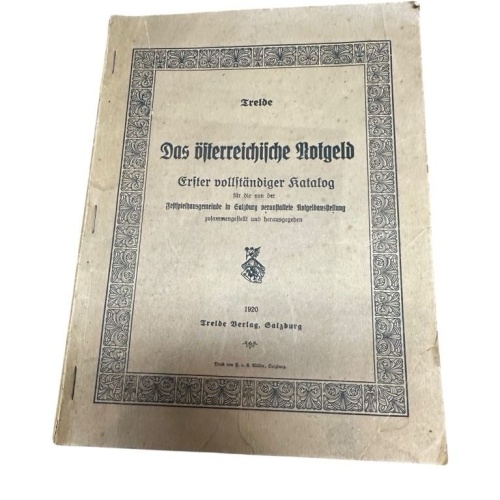 Das österreichische Notgeld : 1. vollst. Katalog Trelde Trelde, Fred Robert von