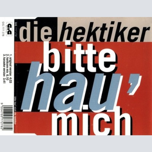CD, Maxi Die Hektiker - Bitte Hau' Mich