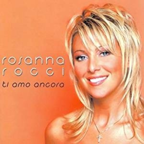 CD, Album, Copy Prot. Rosanna Rocci - Ti Amo Ancora