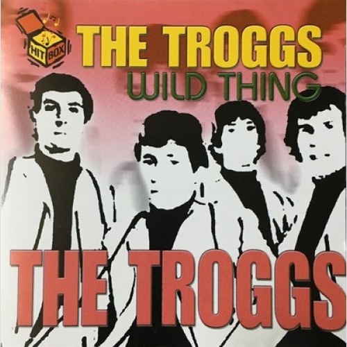 CD, Comp The Troggs - Wild Thing