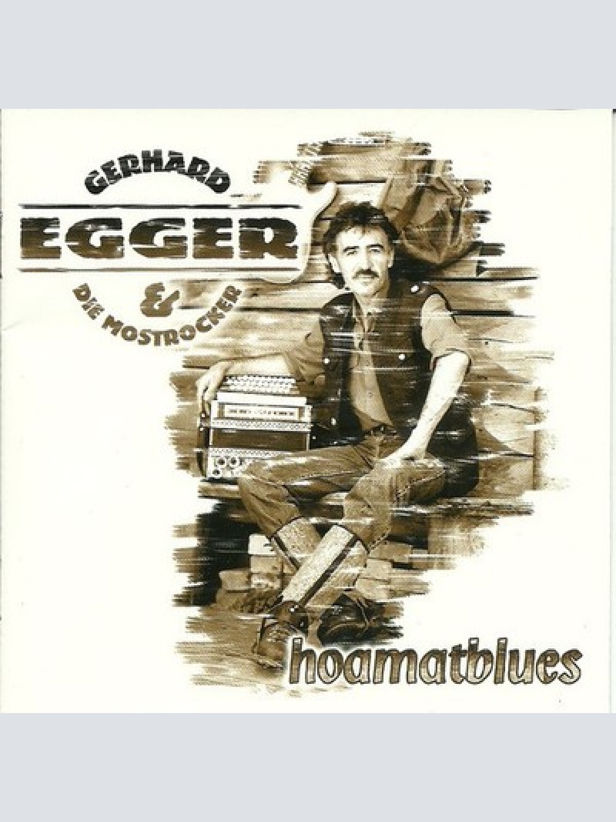 CD, Album Gerhard Egger & Die Mostrocker - Hoamatblues