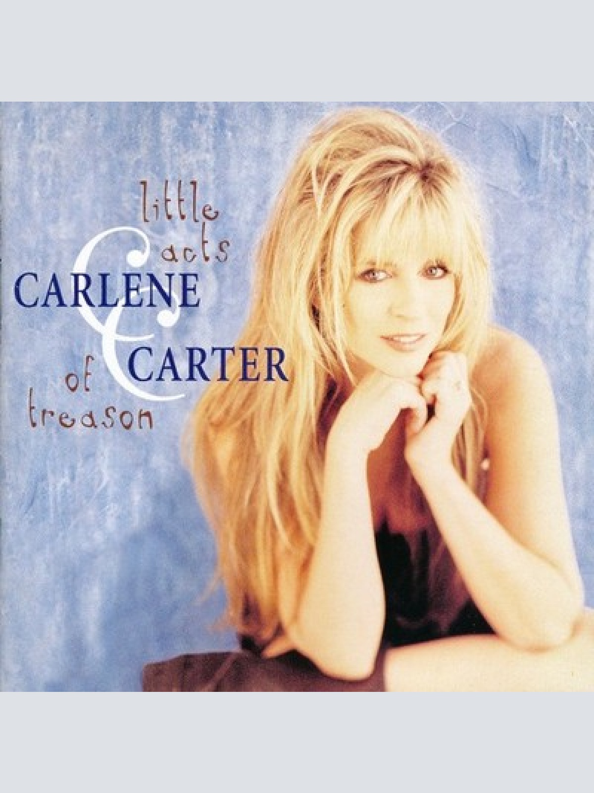 CD, Album Carlene Carter - Little Acts Of Treason