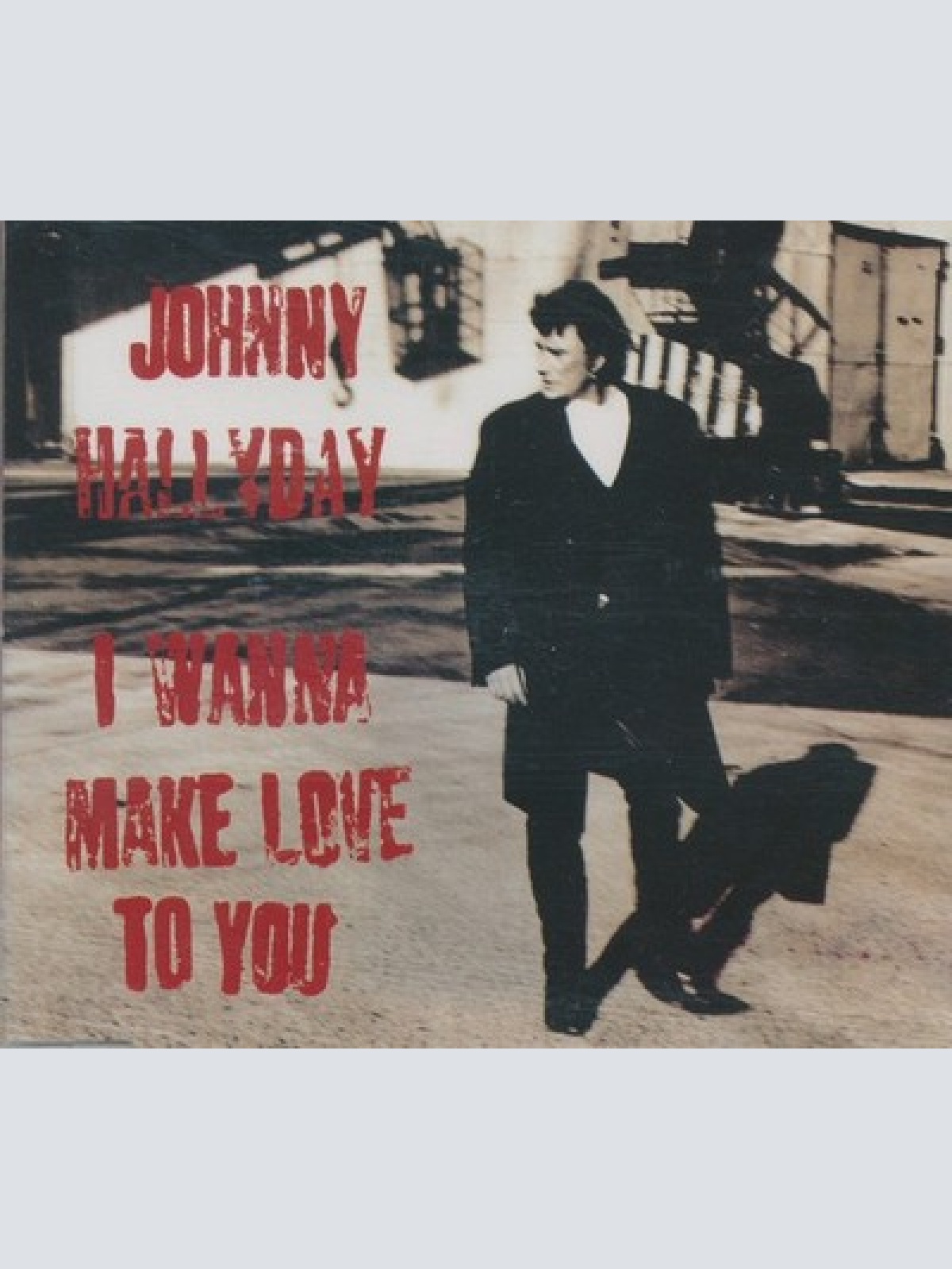 CD, Maxi Johnny Hallyday - I Wanna Make Love To You