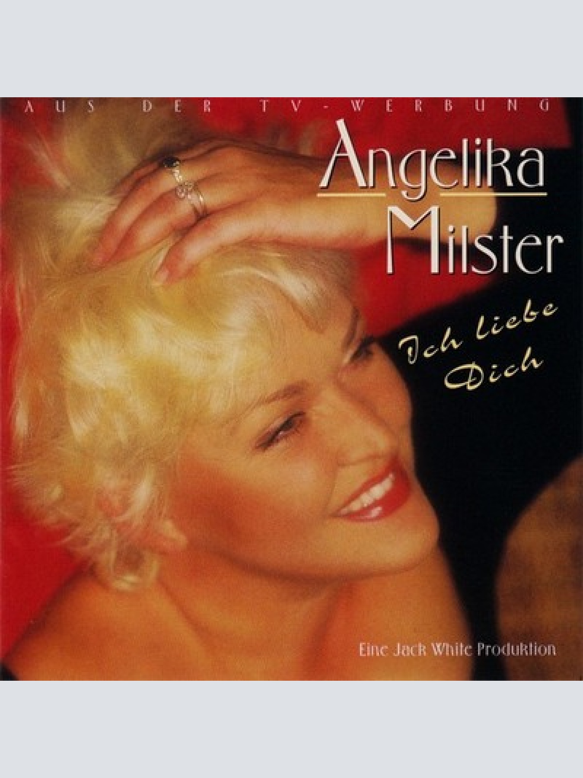 CD, Album Angelika Milster - Ich Liebe Dich