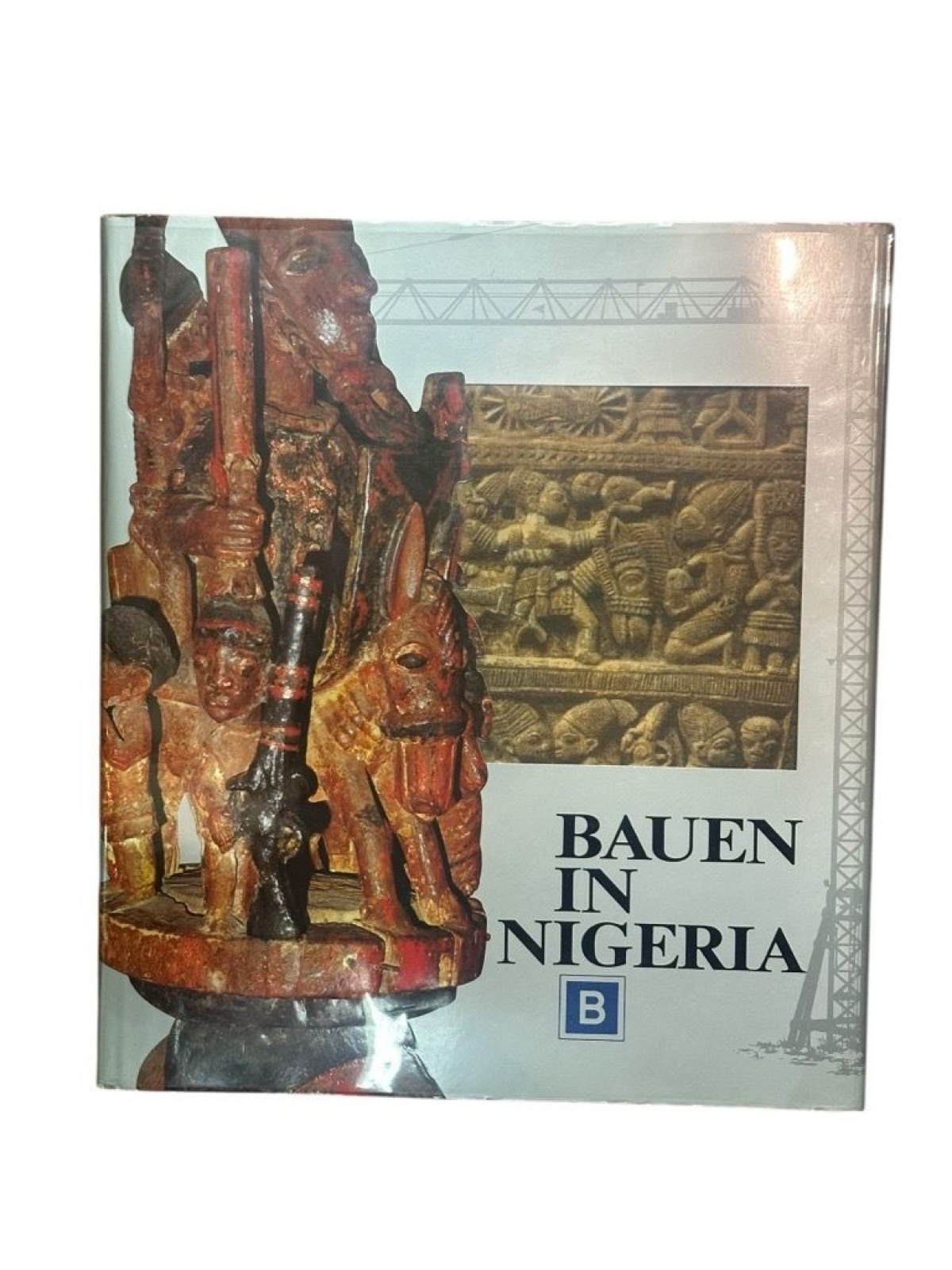 Bauen in Nigeria Blum, Dieter und Susanne Offenbach: