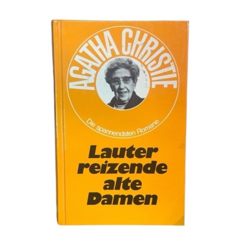 Lauter reizende alte Damen. Kriminalroman Christie, Agatha:
