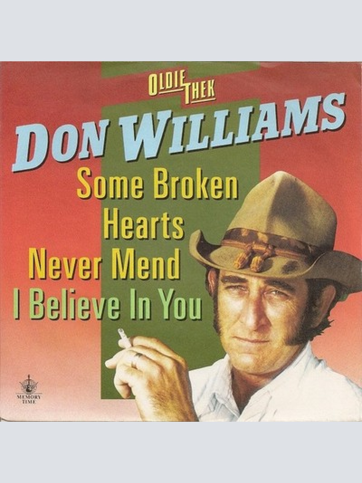 7", Single, RE Don Williams (2) - Some Broken Hearts Never Mend / I Believe I...