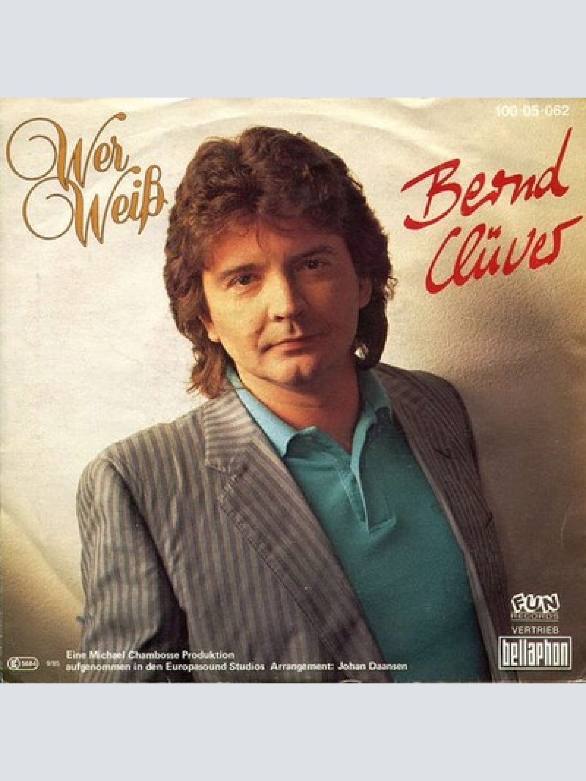7", Single Bernd Clüver - Wer Weiß