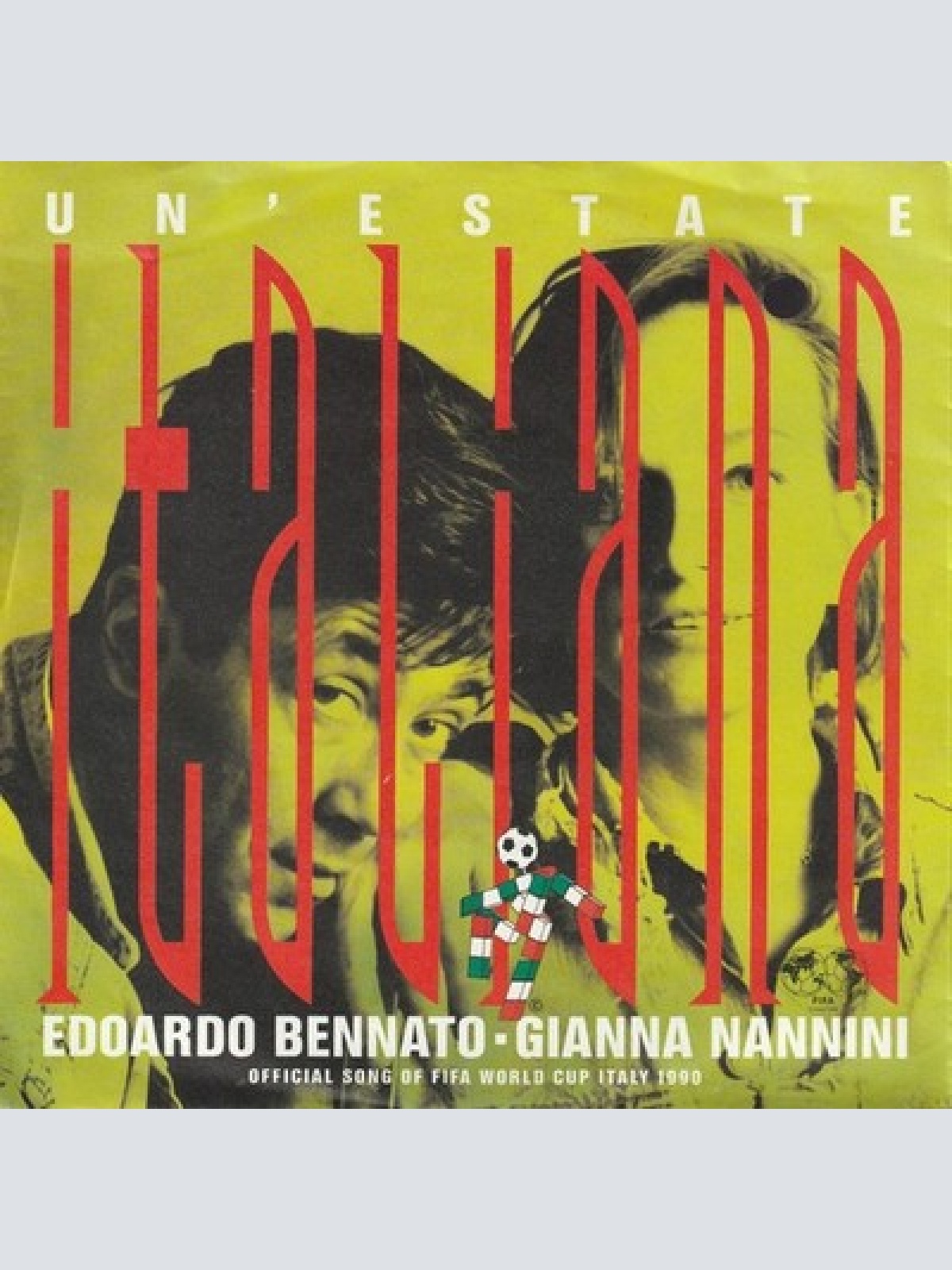 7", Single Edoardo Bennato - Gianna Nannini - Un'Estate Italiana