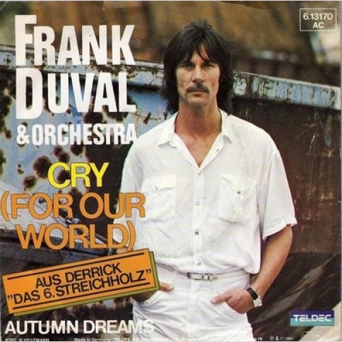 7", Single Frank Duval & Orchestra - Cry (For Our World)