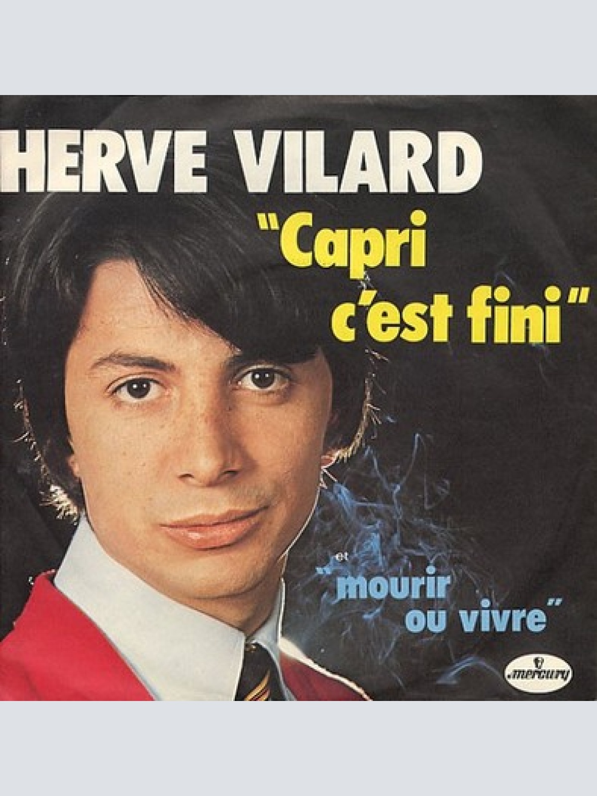 7", Single, RP Herve Vilard* - Capri C'est Fini