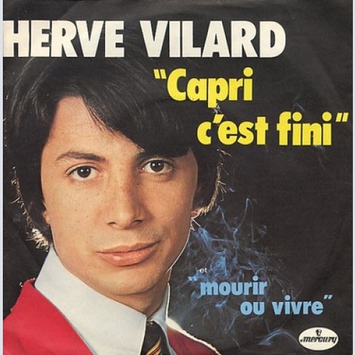 7", Single, RP Herve Vilard* - Capri C'est Fini