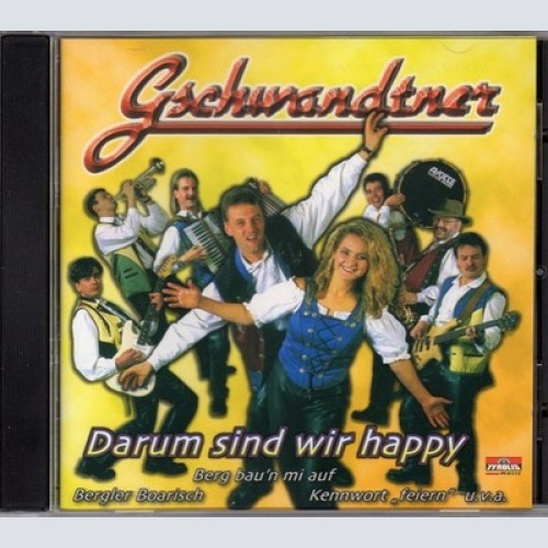 CD Gschwandtner - Darum Sind Wir Happy