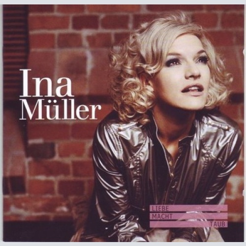 CD, Album Ina Müller - Liebe Macht Taub