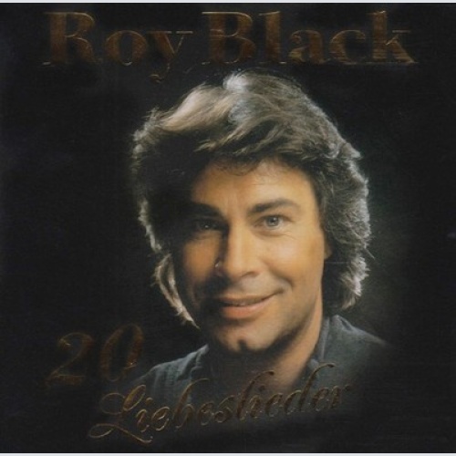 CD, Comp Roy Black - Wer Gefühle Zeigt - 20 Liebeslieder