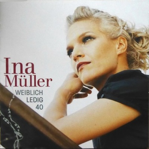 CD, Album Ina Müller - Weiblich Ledig 40