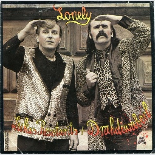 7", Single Lukas Resetarits + Drahdiwaberl / Drahdiwaberl - Lonely / Itsy Bit...