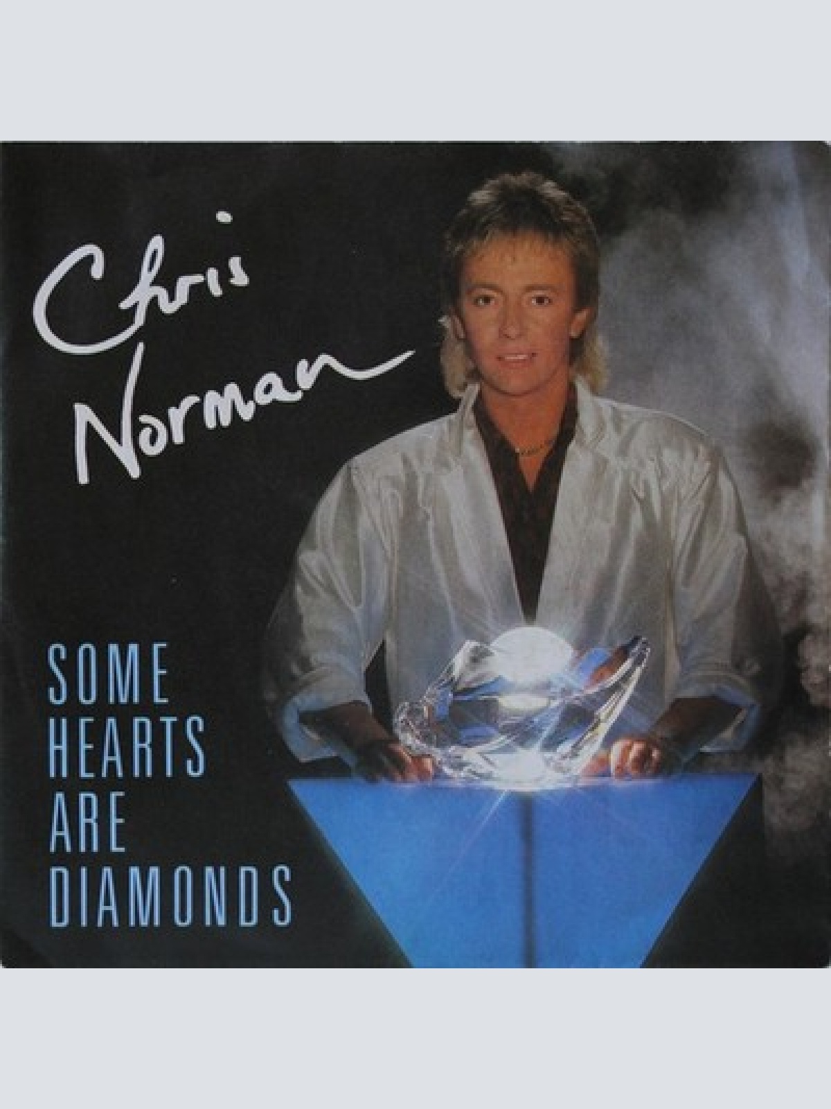 7", Single Chris Norman - Some Hearts Are Diamonds
