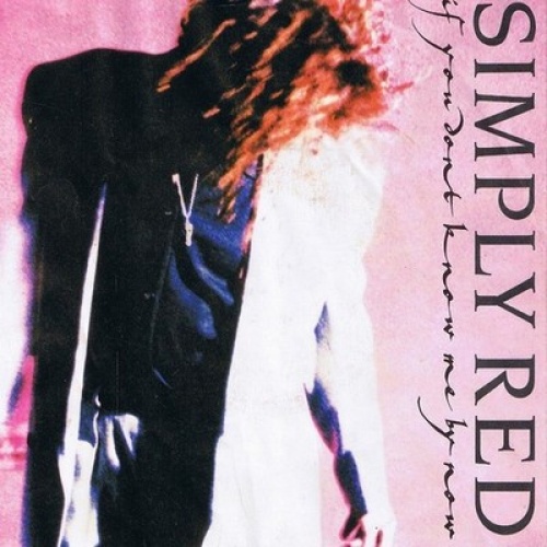 7", Single, Sma Simply Red - If You Don't Know Me By Now