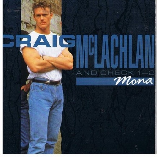 7", Single Craig McLachlan And Check 1-2* - Mona